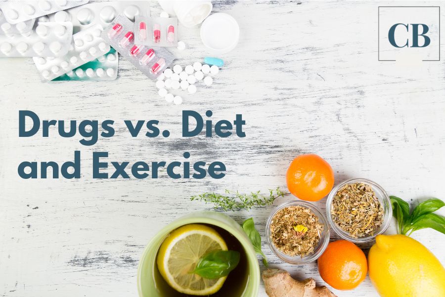 Drugs vs. Diet and